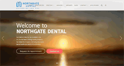 Desktop Screenshot of northgatedental.com